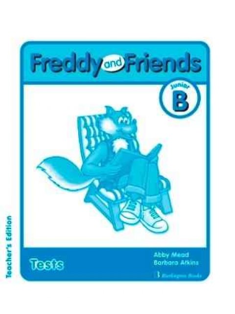 FREDDY & FRIENDS JUNIOR B TCHR'S TEST