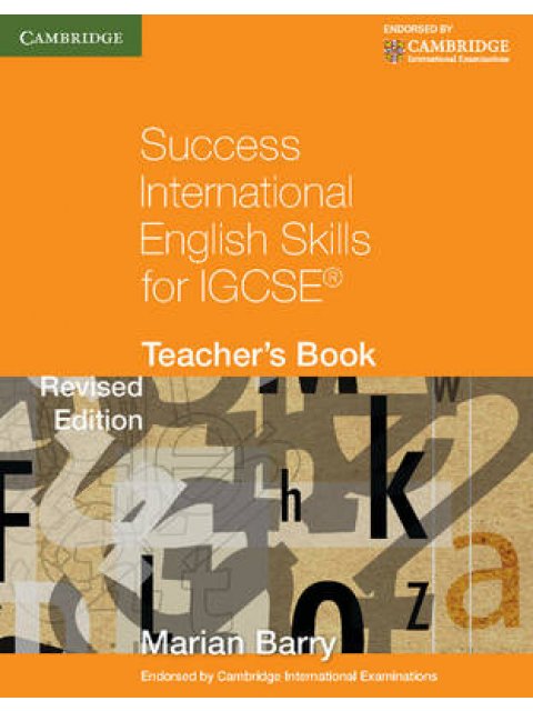 SUCCESS INTERNATIONAL SKILLS FOR IGCSE IGCSE TCHR'S REVISED