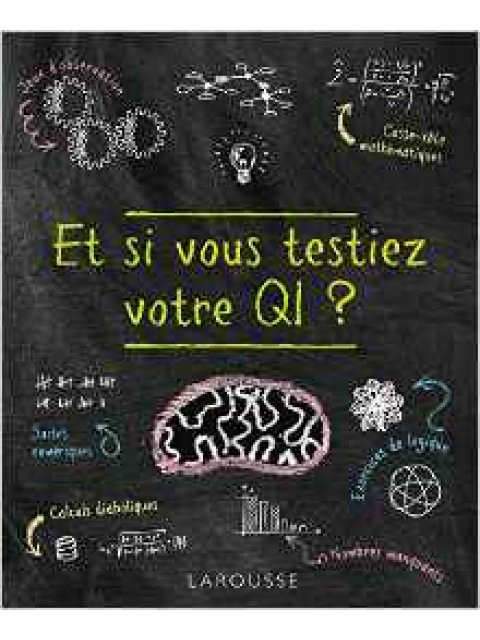 ET SI VOUS TESTIEZ VOTRE QI?