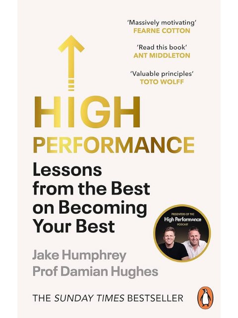 HIGH PERFORMANCE : LESSONS FROM THE BEST ON BECOMING YOUR BEST PB