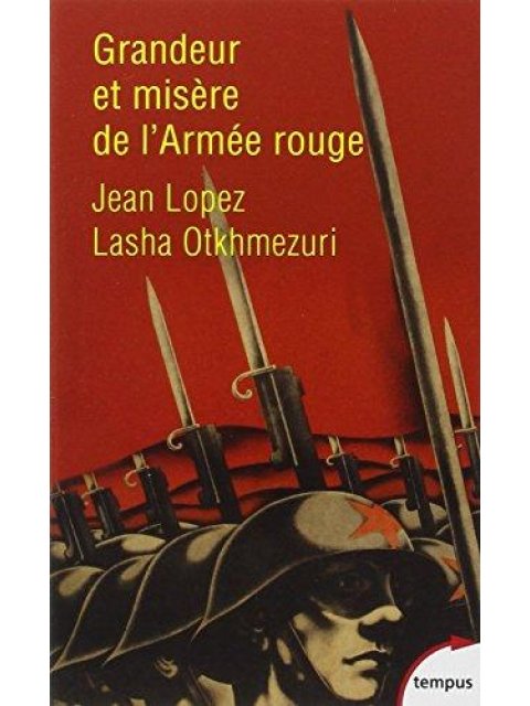 GRANDEUR ET MISERE SE L'ARMEE ROUGE POCHE