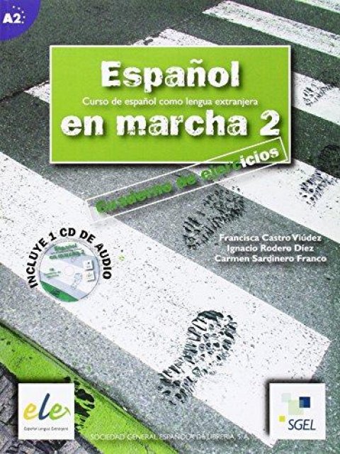 ESPANOL EN MARCHA 2 A2 EJERCICIOS (+ CD)