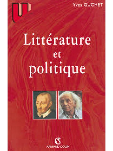 LITTERATURE ET POLITIQUE  POCHE