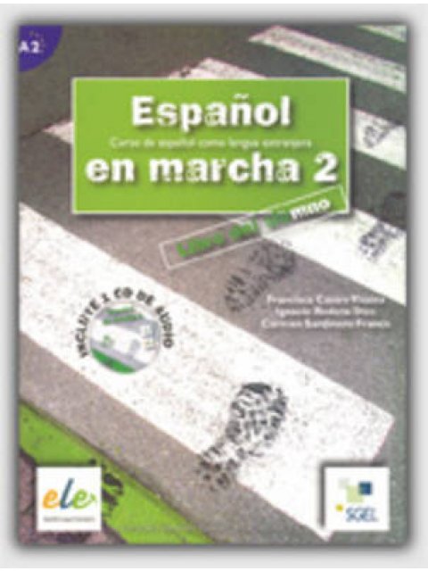 ESPANOL EN MARCHA 2 A2 ALUMNO (+ CD)