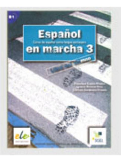 ESPANOL EN MARCHA 3 B1 ALUMNO (+ CD)