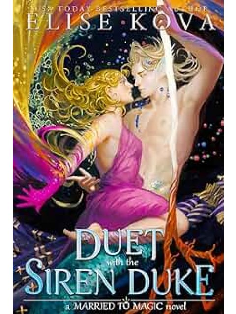 A Duet with the Siren Duke
