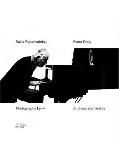 SAKIS PAPADIMITRIOU- PIANO DIARY / ΗΜΕΡΟΛΟΓΙΟ ΠΙΑΝΟΥ- ΣΑΚΗΣ ΠΑΠΑΔΗΜΗΤΡΙΟΥ
