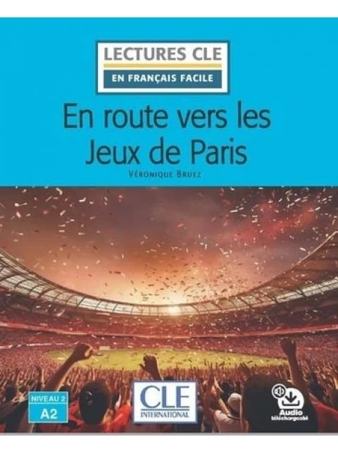 EN ROUTE VERS LES JEUX OLYMPIQUES DE PARIS NIVEAU A2.2