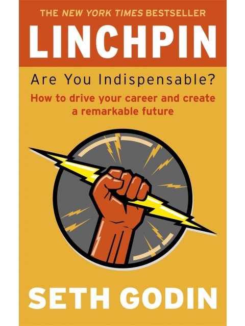 LINCHPIN: ARE YOU INDISPENSABLE?