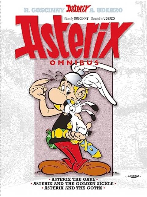 ASTERIX OMNIBUS 1 : ASTERIX THE GAUL, ASTERIX AND THE GOLDEN SICKLE, ASTERIX AND THE GOTHS