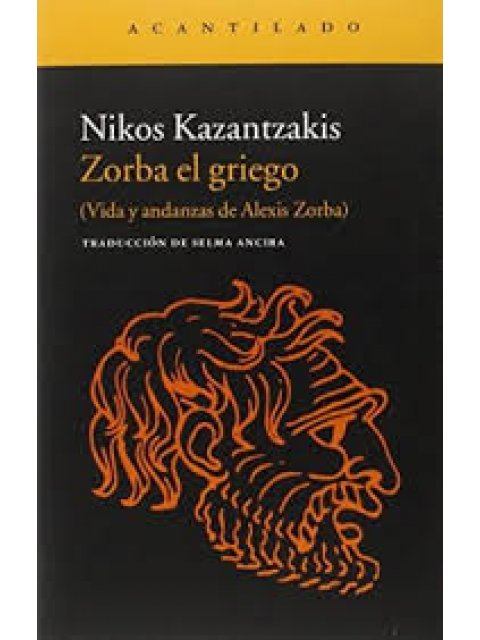 ZORBA EL GRIEGO  TAPA BLANDA