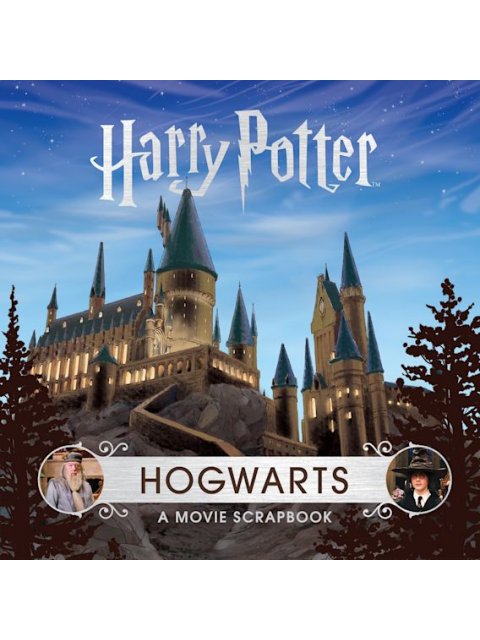 HARRY POTTER - HOGWARTS: A MOVIE SCROPBOOK HC
