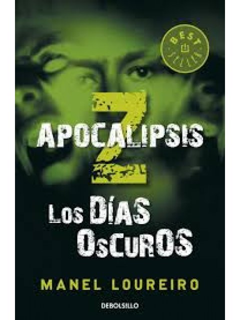 LOS DIAS OSCUROS (APOCALIPSIS Z)