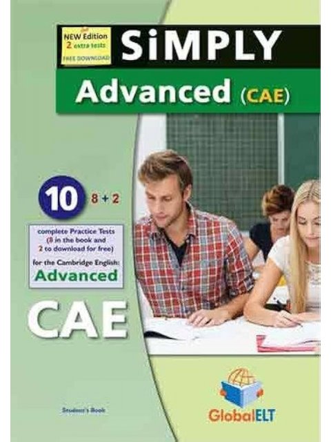 SIMPLY ADVANCED (CAE) 10 PRACTICE TESTS SELF STUDY EDITION 2015 FORMAT