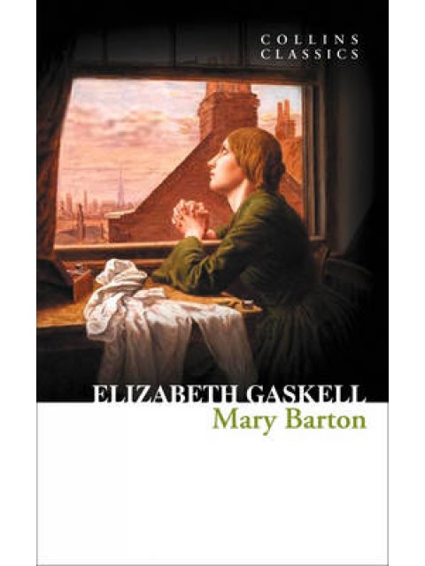 COLLINS CLASSICS : MARY BARTON PB A FORMAT