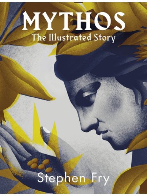 MYTHOS: THE ILLUSTRATED STORY HC