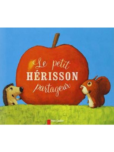 LE PETIT HERISSON PARTAGEUR POCHE
