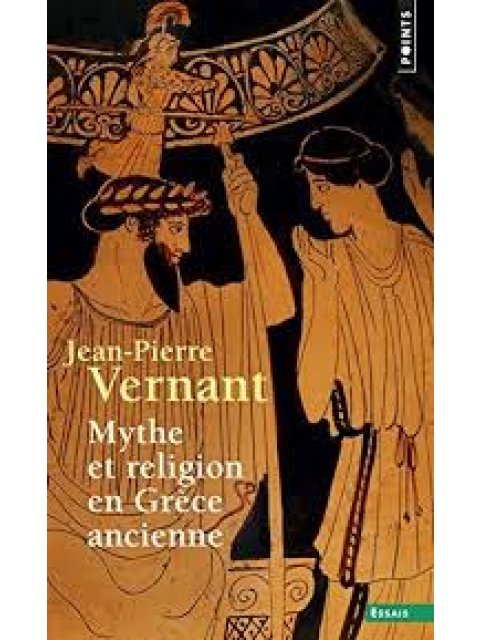 MYTHE ET RELIGION EN GRECE ANCIENNE