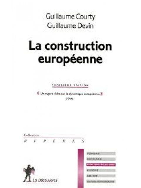 LA CONSTRUCTION EUROPEENNE 3RD ED POCHE