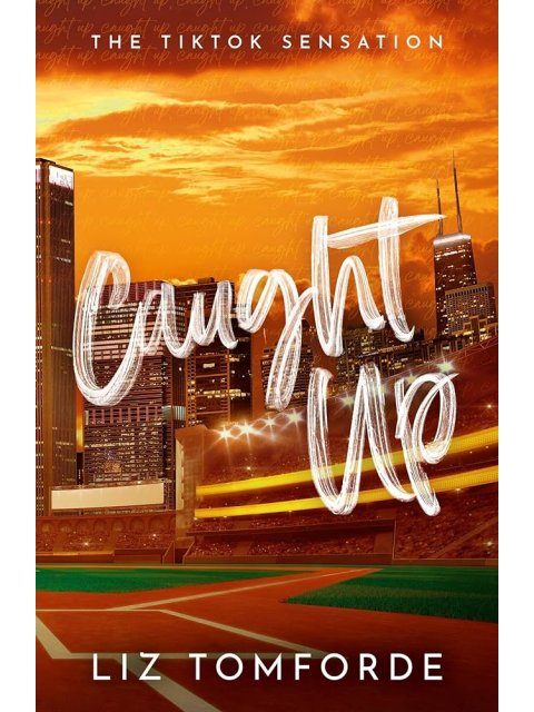 CAUGHT UP :WINDY CITY BOOK 3 PB