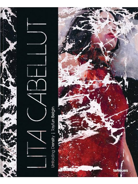 Lita Cabellut : Unfolding Density HC