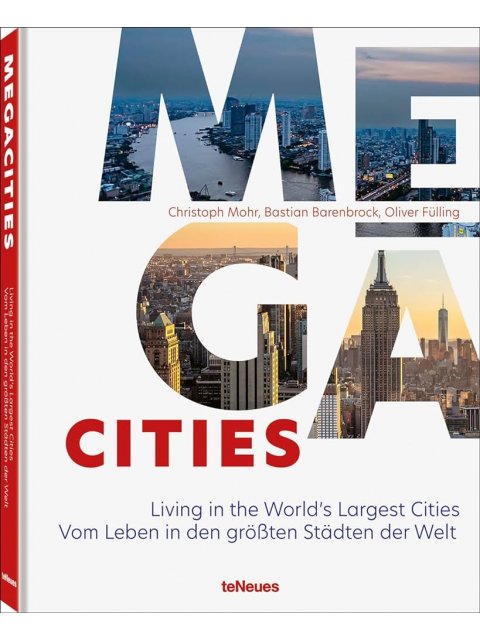 Megacities : Living in the World's Largest Cities HC