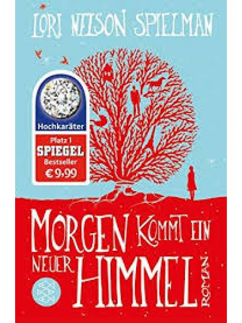 MORGEN KOMMT EIN NEUER HIMMER: ROMAN PB