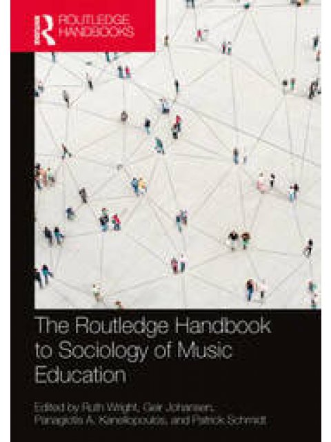 Routledge Handbook to Sociology of Music
