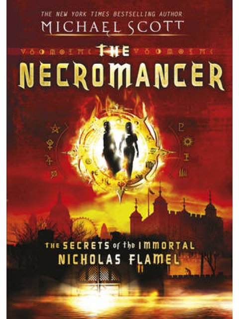 THE SECRETS OF NICHOLAS FLAMEL 4: THE NECROMANCER PB C FORMAT