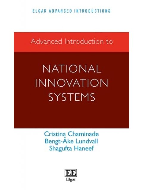 ADVANCED INTRODUCTION TO NATIONAL INNOVATION SYSTEMS