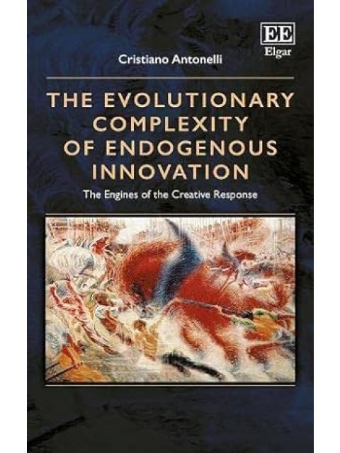THE EVOLUTIONARY COMPLEXITY OF ENDOGENUS INNOVATION – THE ENGINES OF THE CREATIVE RESPONSE