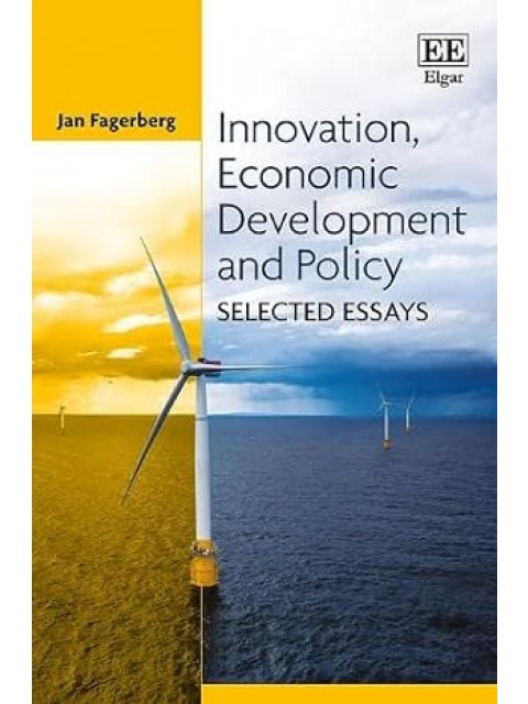 INNOVATION, ECONOMIC DEVELOPMENT AND POLICY – SELECTED ESSAYS