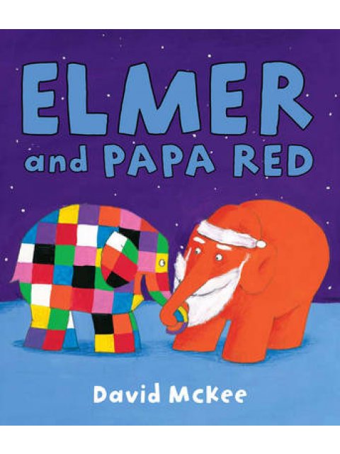 ELMER AND PAPA RED HC