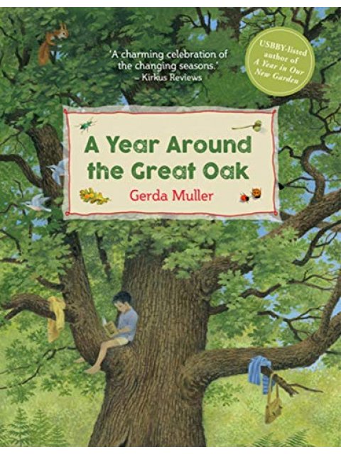 A YEAR AROUND THE GREAT OAK