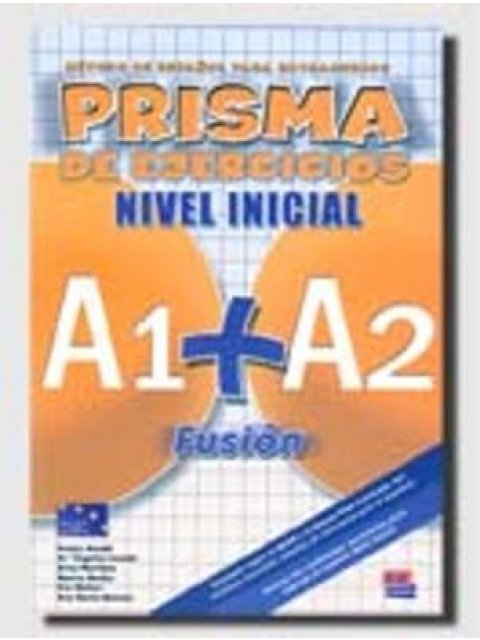 PRISMA FUSION A1 + A2 EJERCICIOS