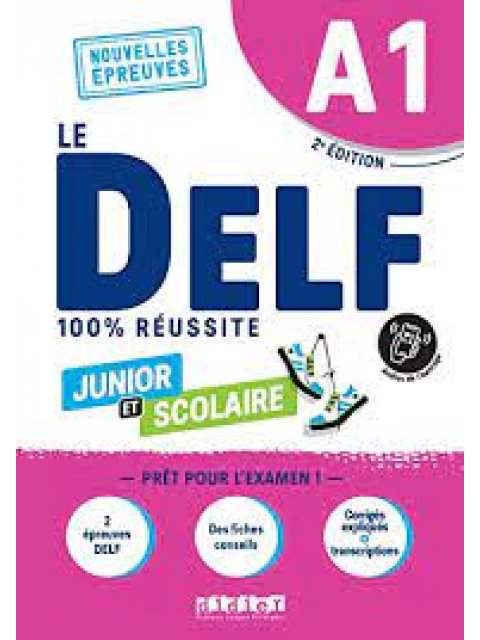 LE DELF JUNIOR ET SCOLAIRE 100% REUSSITE A1 (+DIDIERFLE.APP) ED.2022