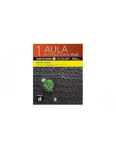 AULA INTERNACIONAL PLUS 1 ALUMNO EDICION HIBRIDA