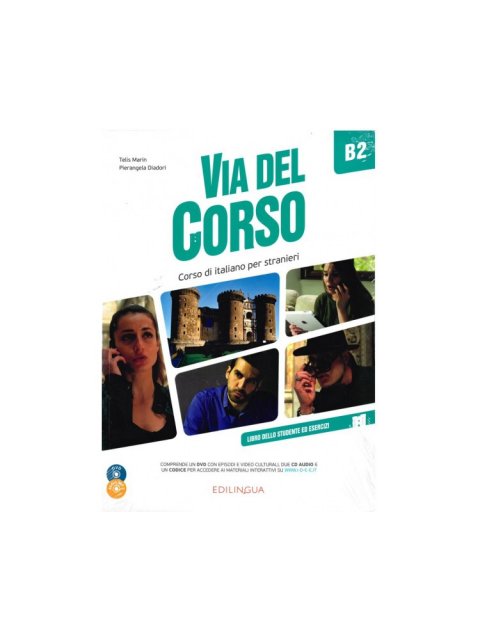 VIA DEL CORSO B2 STUDENTE ED ESERCIZI (+ CD + DVD)