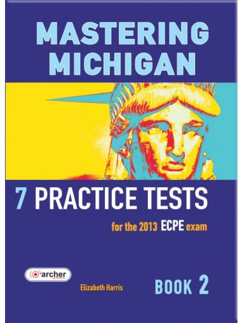 MASTERING MICHIGAN 2 ECPE PRACTICE TESTS 2013