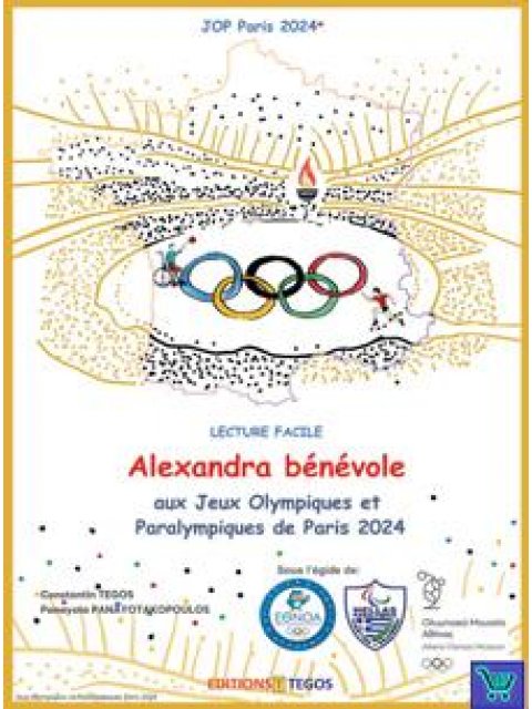 ALEXANDRA BENEVOLE AUX JEUX OLYMPIQUES ET PARALYMPIQUES DE PARIS 2024 ( + ON LINE AUDIO)