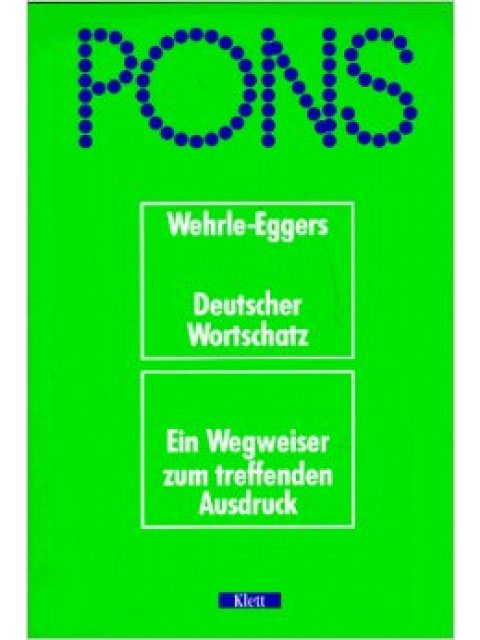 PONS WEHRLE-EGGERS DEUTSCHER WORTSCHATZ*  HC