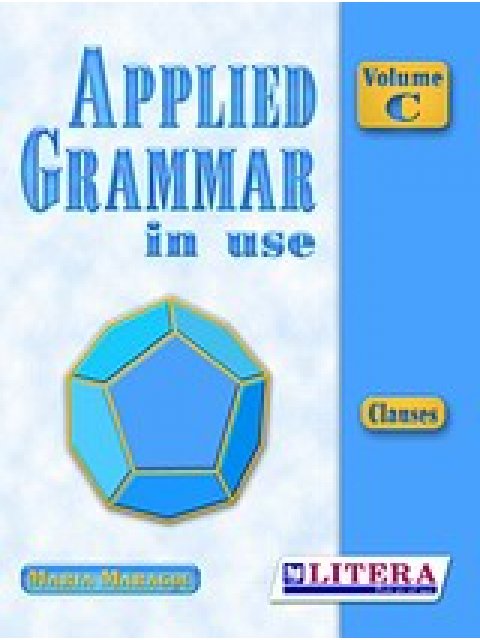 APPLIED GRAMMAR IN USE VOLUME C