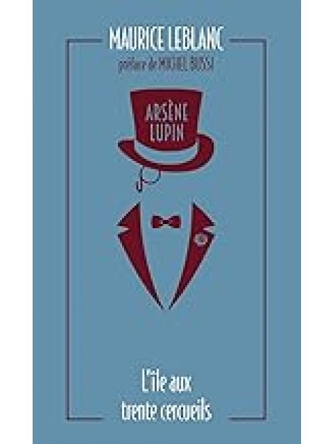 ARSENE LUPIN - L'ILE AUX TRENTE CERCUEILS