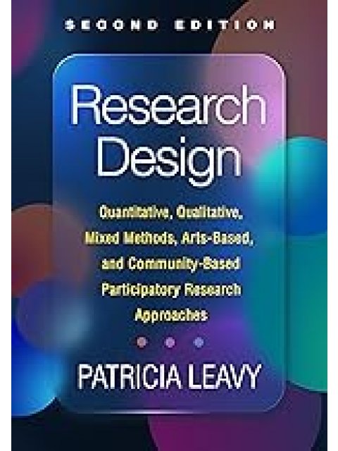 RESEARCH DESIGNS, SECOND EDITION:QUANTITAVI, QUALITATIVE,MIXED METHODS
