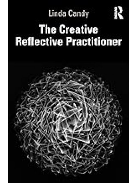 THE CREATIVE REFLECTIVE PRACTITIONER:RESEARCH THROUGH MAKING AND PRACTICE