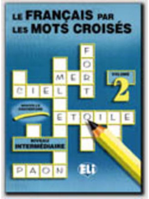 LE FRANCAIS PAR LE MOT CROISES 2