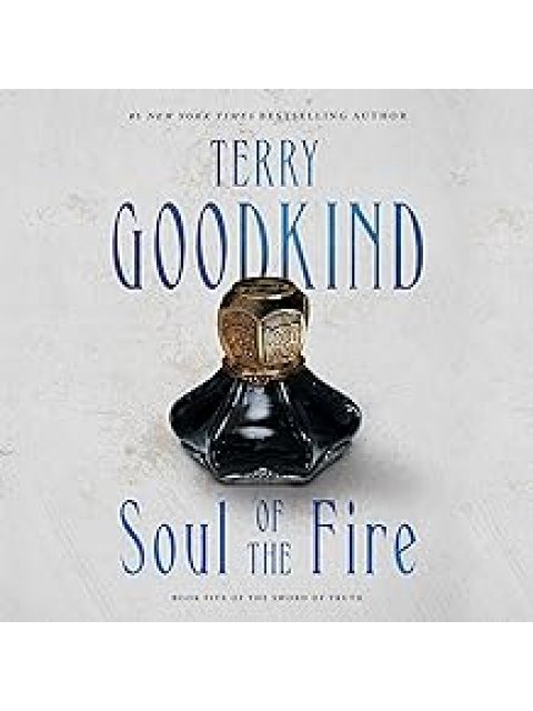 Soul of the Fire : Book 5 The Sword of Truth
