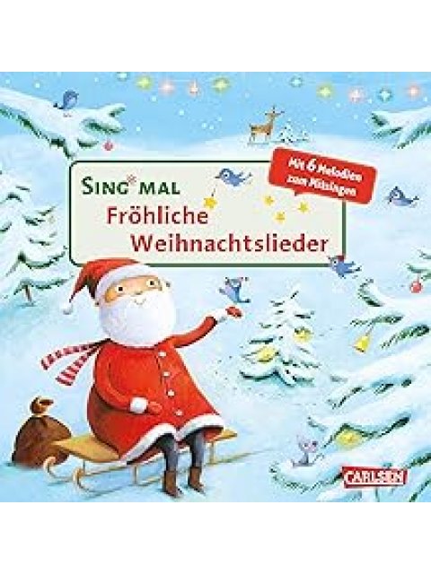  SING MAL : FRÖHLICHE WEIHNACHTSLIEDER