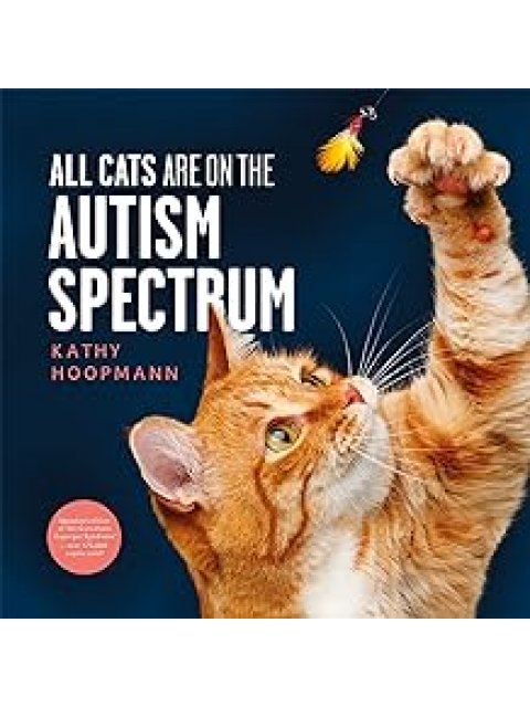 All Cats Are on the Autism Spectrum HC