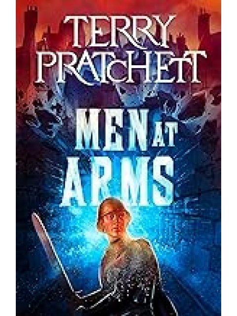 Men At Arms : Discworld: The City Watch Collection